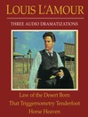 Law of the Desert Born/That Triggernometry Tenderfoot/Horse Heaven (MP3)